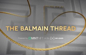 France’s Balmain & MINTNFT launch NFT-Based Membership Programme