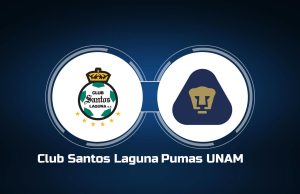 How to Watch Club Santos Laguna vs. Pumas UNAM: Live Stream, TV Channel, Start Time